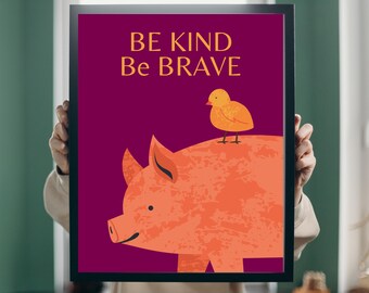 Be Kind Be Brave Poster | Inspirational Kids Room Wall Art, Animal Print, Nursery Decor