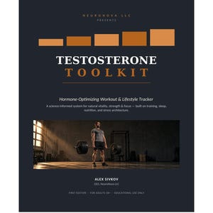 Puede incluir: Una portada de libro gris oscuro titulada Testosterone Toolkit de Neuronova LLC. La portada presenta cinco barras naranjas, el subtítulo Hormone-Optimizing Workout & Lifestyle Tracker, una foto de una persona levantando una barra y el autor Alex Sivkov.