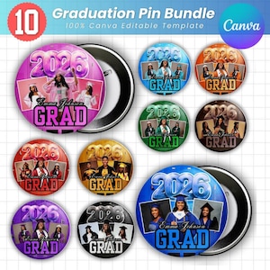 May include: A bundle of ten graduation pin designs. Each pin features the year "2026", a photo, and the word "GRAD". The pins are in various colors, including pink, blue, orange, green, gold, purple, and black. The text "Emma Johnson" is also visible.