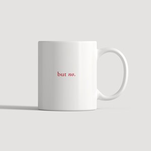 YEAH / but no. – Statement ceramic mug with a twist | Minimalist slogan mug image 3