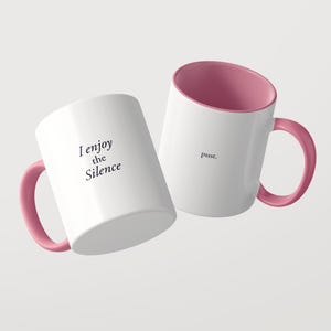 I Enjoy The Silence / pssst. – Statement ceramic mug with a twist | Coffee mug for those who love peace and quiet image 6