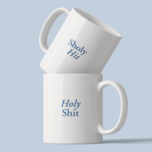 Sholy Hit / Holy Shit – Wordplay Mug – Statement ceramic mug with a surprise effect image 1