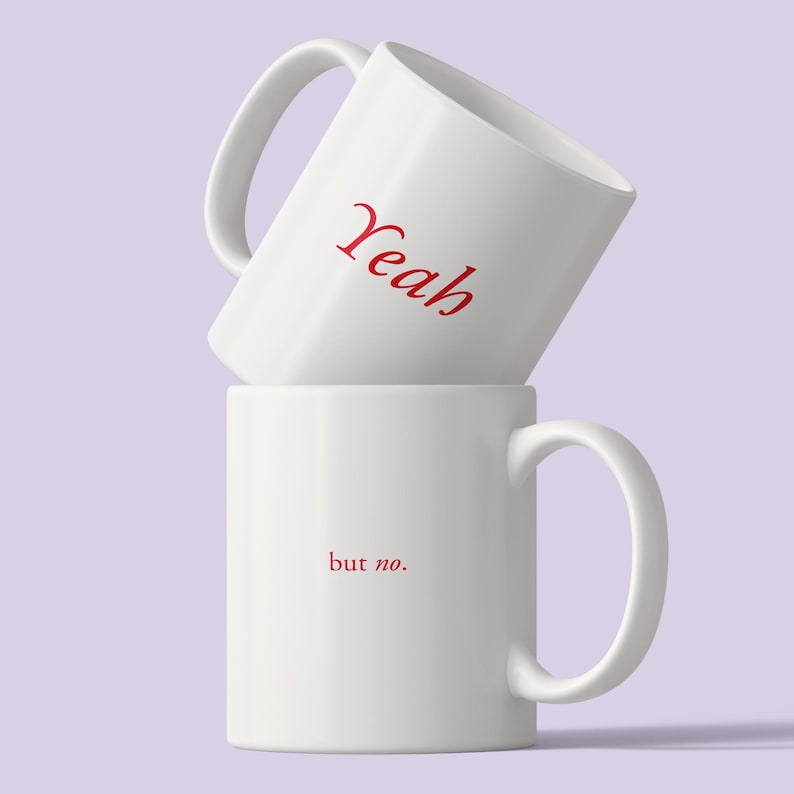 YEAH / but no. – Statement ceramic mug with a twist | Minimalist slogan mug image 1