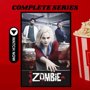 May include: A promotional image for the television series "iZombie" with the text "COMPLETE SERIES" at the top. The image features three actors, the main actress in the center, and a bucket of popcorn on the right. A "WATCH NOW" button is on the left.