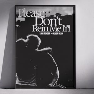 Póster inspirado en Sam Fender y Olivia Dean / Lámina con la letra de “Please Don’t Rein Me In” / Arte mural con tipografía de música indie (opciones con marco disponibles) imagen 1