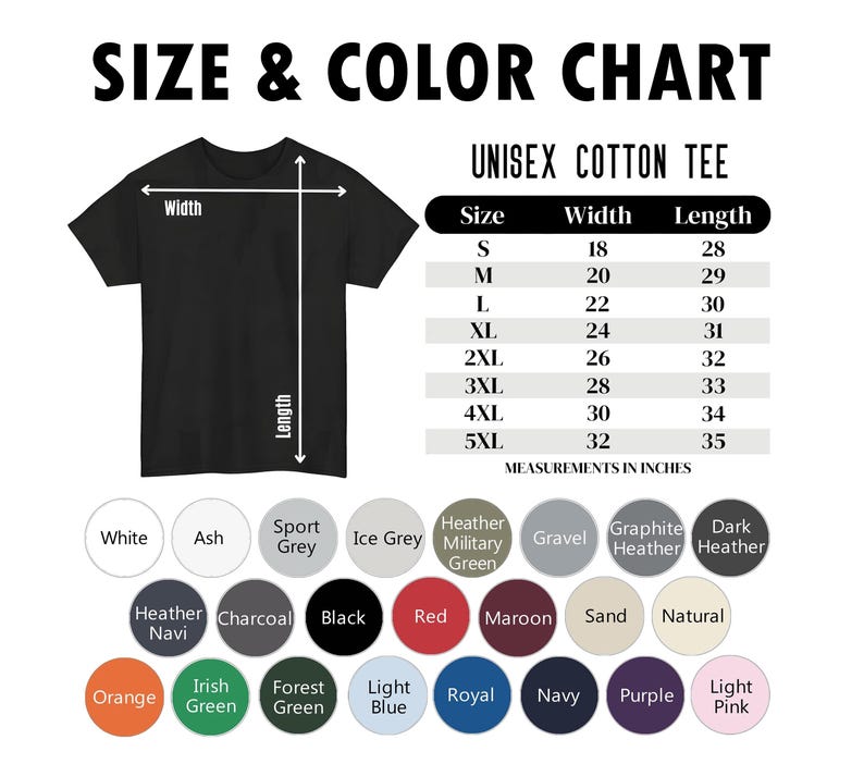 Puede incluir: Una camiseta unisex de algod&oacute;n negra con una tabla de tallas y colores. La tabla enumera las tallas S-5XL con medidas de ancho y largo en pulgadas. Las opciones de color incluyen blanco, negro, rojo y m&aacute;s. El texto "SIZE & COLOR CHART" est&aacute; en la parte superior.