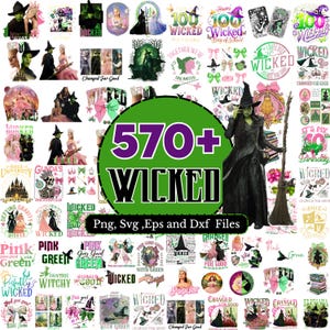 Puede incluir: Una colección de archivos digitales con el tema "Wicked", que incluye imágenes de brujas, texto y gráficos. La imagen central presenta una bruja de piel verde sosteniendo una escoba. El texto incluye "570+ WICKED" y "Png, Svg, Eps and Dxf Files".
