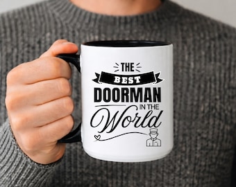 The Best Doorman in the World Coffee Mug, Doorman Appreciation Gift, Doorman Coffee Mug, Thank You Doorman Cup