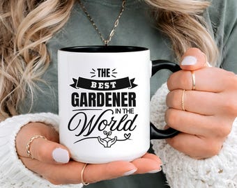 Best Gardener in the World Mug, Gardener Appreciation Gift, Gardener Coffee Mug, Thank You Gardener Cup