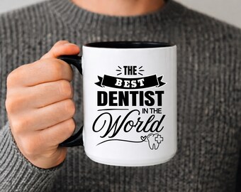 Best Dentist Mug, Dentist Appreciation Gift, Dentist Coffee Mug, Thank You Dentist Cup