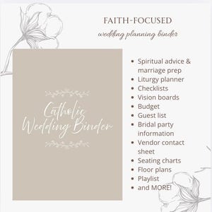 May include: A beige Catholic wedding planning binder with the text "Catholic Wedding Binder" in elegant script. The binder includes sections for spiritual advice, checklists, budget, guest lists, and more. Floral illustrations frame the text.