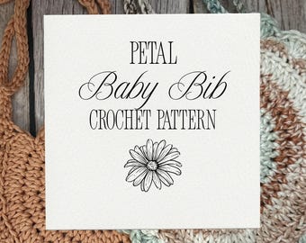Petal Baby Bib| Crochet Pattern|Instant Download