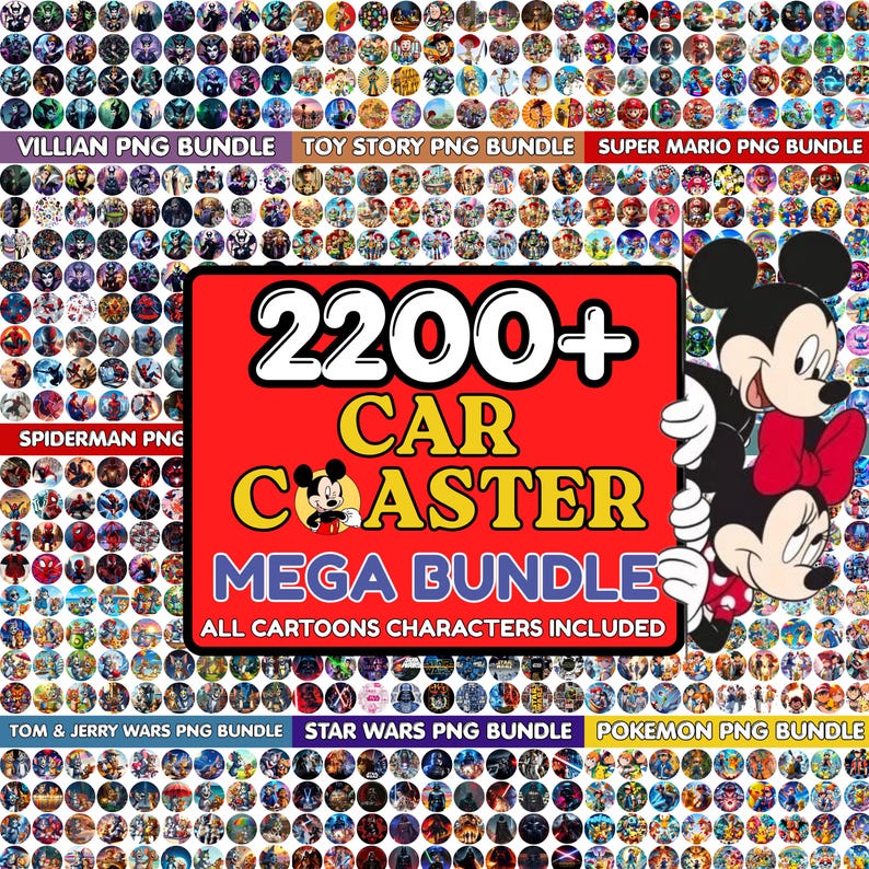 May include: A vibrant image showcasing a car coaster mega bundle with over 2200 designs. The image features a red rectangle with white text that reads "2200+ CAR COASTER MEGA BUNDLE". Mickey Mouse is also featured. Various cartoon character designs surround the text.