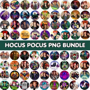 May include: A collection of circular graphics featuring characters and scenes from the movie "Hocus Pocus." The designs include portraits of the Sanderson sisters, quotes, and other related imagery. The text "Hocus Pocus PNG Bundle" is also present.