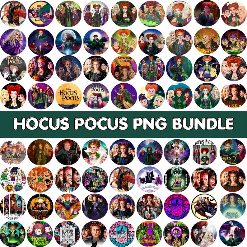 May include: A collection of circular graphics featuring characters and scenes from the movie "Hocus Pocus." The designs include portraits of the Sanderson sisters, quotes, and other related imagery. The text "Hocus Pocus PNG Bundle" is also present.