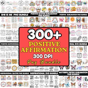 300+ Inspirational Quotes PNG Bundle | Motivational Sayings Affirmations | Positive Clipart for T-Shirts & Mugs