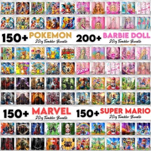 May include: A collection of 20 oz tumblers featuring various designs. The tumblers showcase themes such as Pokemon, Barbie, Marvel, and Super Mario. Text on the image reads "150+ Pokemon", "200+ Barbie Doll", "150+ Marvel", and "150+ Super Mario".