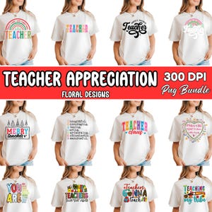 Puede incluir: Una colecci&oacute;n de camisetas blancas con varios dise&ntilde;os coloridos y texto relacionado con la ense&ntilde;anza. El texto incluye frases como "Teacher", "Merry Teacher" y "Teachers Gonna Teach". La imagen tambi&eacute;n presenta "Teacher Appreciation" y "Floral Designs".