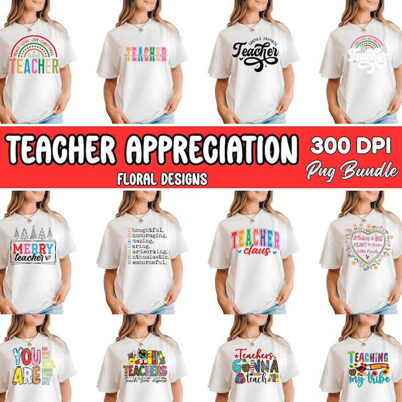 Puede incluir: Una colecci&oacute;n de camisetas blancas con varios dise&ntilde;os coloridos y texto relacionado con la ense&ntilde;anza. El texto incluye frases como "Teacher", "Merry Teacher" y "Teachers Gonna Teach". La imagen tambi&eacute;n presenta "Teacher Appreciation" y "Floral Designs".