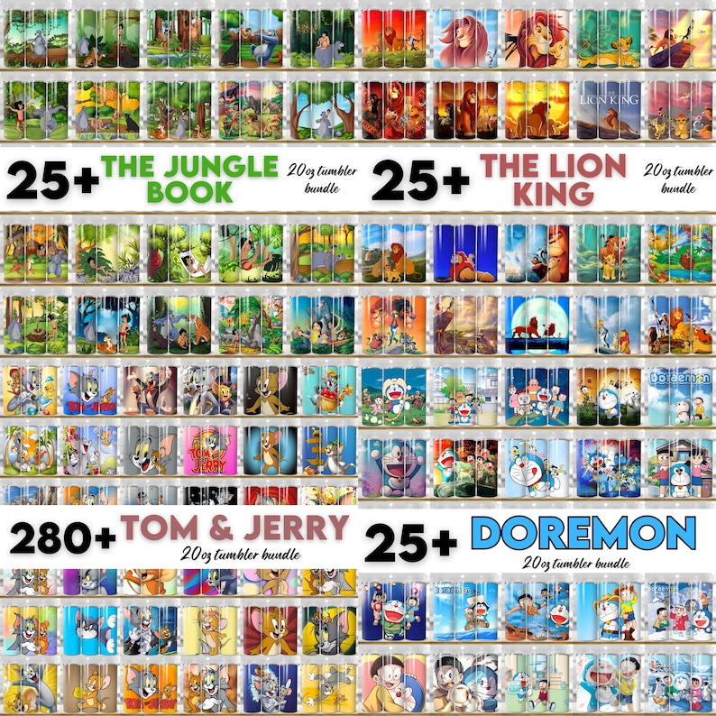 May include: A collection of 20 oz tumblers featuring various animated characters and scenes. The tumblers are organized in rows and columns, showcasing designs from "The Jungle Book", "The Lion King", "Tom & Jerry", and "Doremon". Text on the image reads "25+" and "280+".