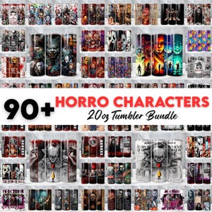 May include: A collection of 20oz tumblers featuring various horror characters. The image includes tumblers with images of Pennywise, Michael Myers, and other iconic figures. Text on the image reads "90+ HORROR CHARACTERS 20oz Tumbler Bundle."