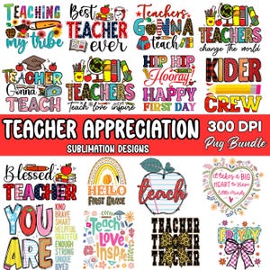 Puede incluir: Una colecci&oacute;n de coloridos dise&ntilde;os de sublimaci&oacute;n con tem&aacute;tica de profesores. Los dise&ntilde;os incluyen frases como "Best Teacher Ever", "Teacher Gonna Teach" y "Teacher Appreciation". Los dise&ntilde;os presentan manzanas, l&aacute;pices, libros y otros gr&aacute;ficos relacionados con la escuela.