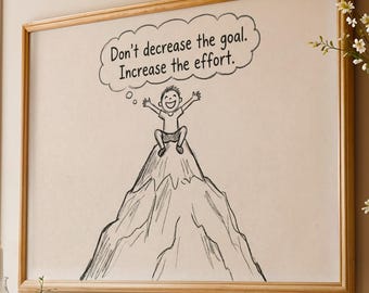 No reduzcas tu objetivo. Lámina decorativa, arte mural motivacional, decoración para habitación infantil, póster de mentalidad de crecimiento, descarga digital de boceto de montaña.