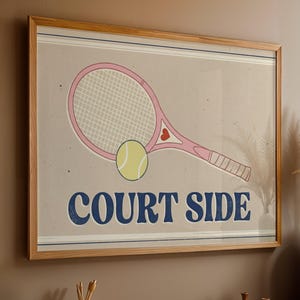 Court Side Print, Retro Tennis Wall Art, Preppy Room Decor, Pink Tennis Racket Poster, Vintage Sports Sign, Coquette Dorm Digital Download