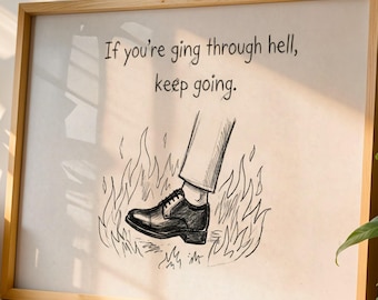 Keep Going Print, Resilience Motivational Wall Art, If You're Going Through Hell Quote, Therapy Office Decor, Horizontal Digital Download