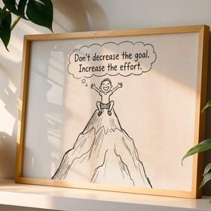 Don't Decrease The Goal Print, Motivational Wall Art, Kids Room Decor, Growth Mindset Poster, Mountain Sketch Digital Download image 3