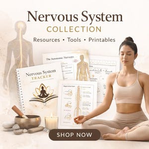 May include: An advertisement for a "Nervous System Collection" featuring resources, tools, and printables. The image includes a woman meditating, a notebook titled "Nervous System Tracker", diagrams, a singing bowl, and a lit candle. The text "SHOP NOW" is displayed.