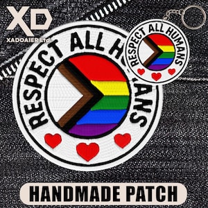Respect All Humans Patch Equality Pride Ally Human Rights Funny Meme Humor Embroidered Patch Iron On Keychains Hook & Loop For Jacket Hat