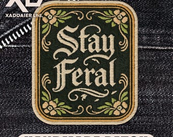 Stay Feral Patch Funny Dark Humor Sarcastic Cottagecore Retro Quote Embroidered Patch Iron On Keychains Hook & Loop For Jacket Hat Jeans