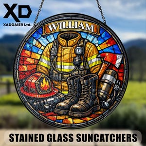 May include: Circular stained glass suncatcher depicting a firefighter's equipment, such as a helmet, boots, and uniform. The name "WILLIAM" is at the top. The words "STAINED GLASS SUNCATCHERS" are at the bottom.