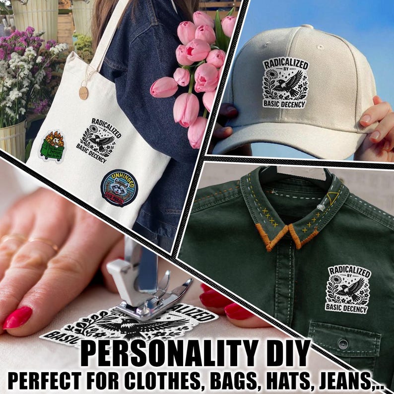 Peut inclure: Un collage pr&eacute;sentant des patchs DIY avec des motifs vari&eacute;s, dont un oiseau et le texte &laquo; RADICALIZED BY BASIC DECENCY &raquo;. L'image montre les patchs appliqu&eacute;s sur un sac fourre-tout, une casquette et une chemise verte, sugg&eacute;rant la personnalisation.