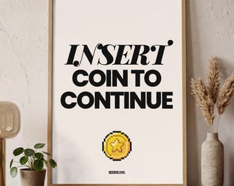 Insert Coin to Continue — Minimalist Gaming Poster | Gamer Wall Art | MONO LEVEL