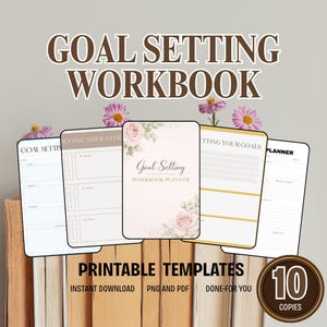 Puede incluir: Una colección de cuadernos de trabajo imprimibles para la definición de objetivos. La portada del cuaderno central muestra el texto "Goal Setting Workbook Planner" con detalles florales. La imagen también incluye el texto "Printable Templates", "Instant Download", "PNG and PDF", "Done-for-you" y "10 Copies".