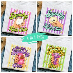 May include: White t-shirts with colorful graphics. Each shirt features a different design: a hand holding a squishy toy with text "Squishy Kids Club" or "In my Squishy Era". The designs include a cloud, a dumpling, a pink potato, and a purple axolotl.