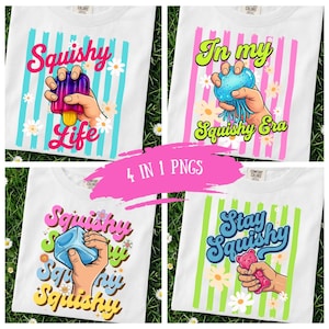 May include: Four white t-shirts with vibrant graphics. Each shirt displays a hand holding a squishy toy with text such as "Squishy Life" and "Stay Squishy." The designs include vertical stripes and daisy motifs.