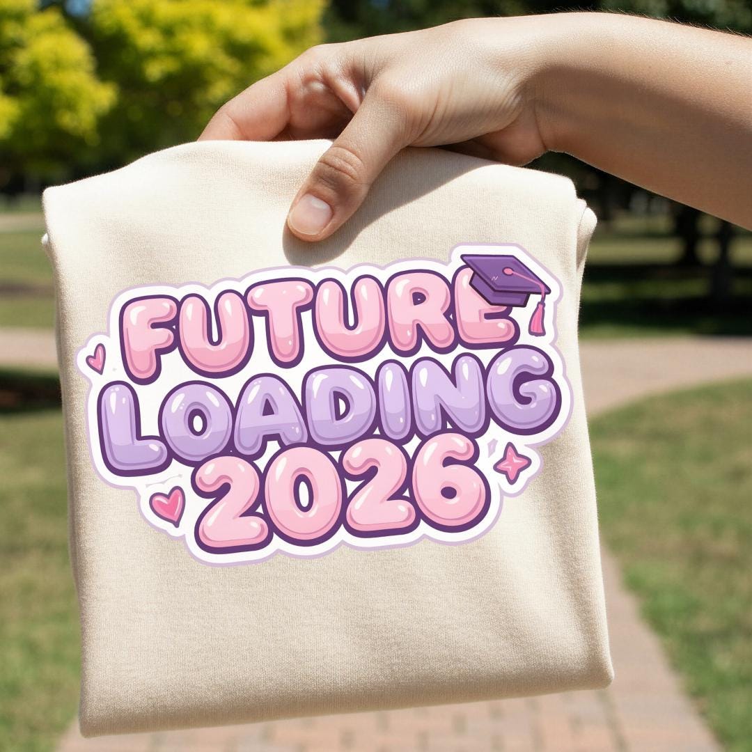 Class of 2026 Graduation PNG | Future Loading Senior Design (digital ...