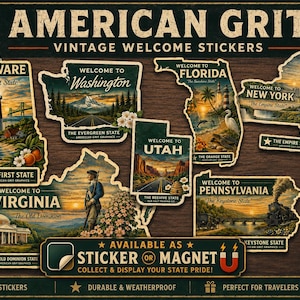 May include: A collection of American Grit vintage welcome stickers featuring state-shaped designs for Delaware, Washington, Florida, New York, Utah, Virginia, and Pennsylvania. Each sticker displays iconic state landmarks, text, and state nicknames.