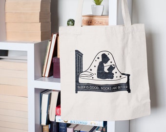 Sleep is Good... Books are Better Bookish Tote Bag