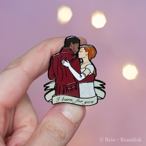 Bridgerton Enamel Pin - I Burn for You