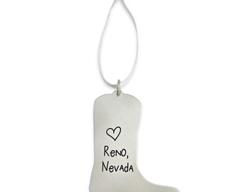 Reno, Nevada Boot Ornament - Engraved Hand Stamped Jewelry