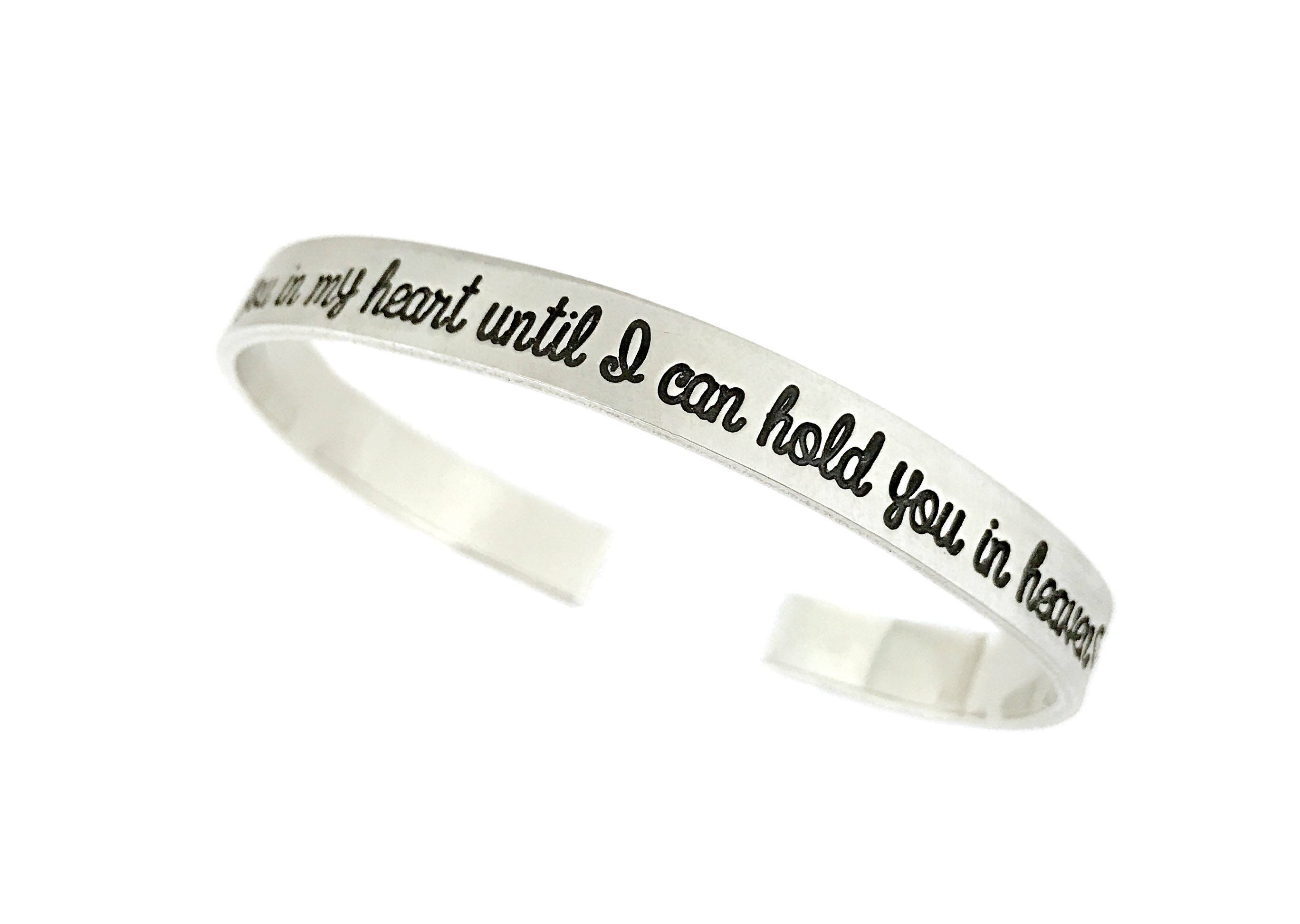 Thick Pewter Cuff Bracelet Hand Stamped Jewelry Personalized Engraved Jewelry I Will Hold You In My Heart Until I Can Hold you In Heaven Cuff Bracelet 
