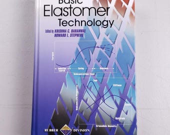 Livro didático de tecnologia básica de elastômeros, Divisão de Borracha, Química e Engenharia da ACS.