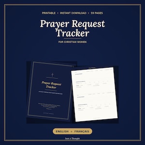 May include: A navy blue printable prayer request tracker with the text "Prayer Request Tracker" and "For Christian Women". The design includes a cross symbol and the words "English + Français".
