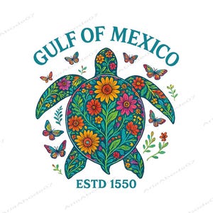 Könnte beinhalten: Eine farbenfrohe Illustration einer Meeresschildkröte, gefüllt mit Blumen und Blättern. Der Text "GULF OF MEXICO" steht über der Schildkröte, mit Schmetterlingen und dem Text "ESTD 1550" darunter. Die Schildkröte ist türkis, die Blumen sind orange, rosa und gelb.