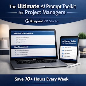 AI Prompt Toolkit for Project Managers | Executive Reports, Risk Management, Agile PM