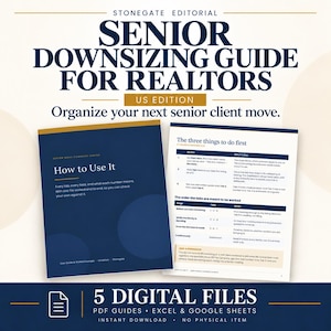 May include: A digital guide titled Senior Downsizing Guide for Realtors US Edition, featuring a dark blue cover with the text How to Use It and an interior page with a table titled The three things to do first, including 5 digital files.